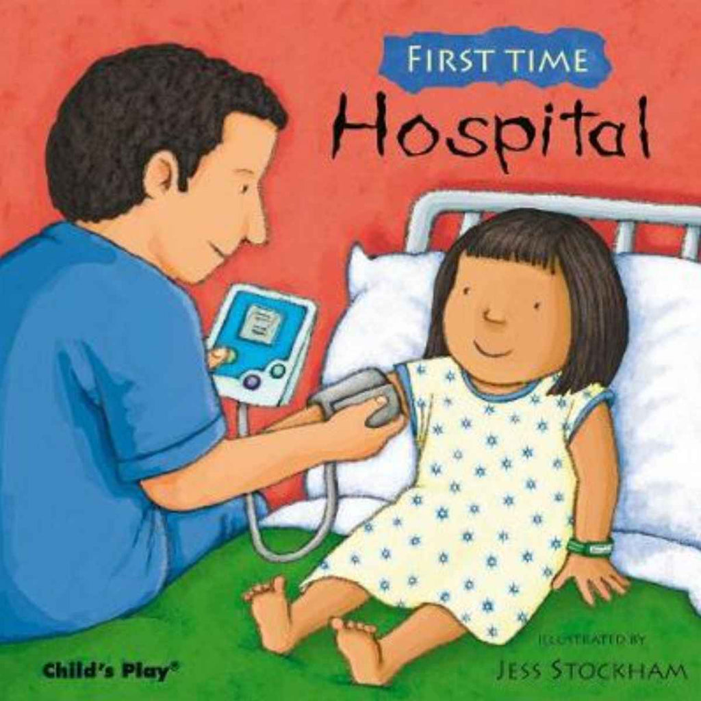 Child's Play International | Hospital | First Time | Soft Cover Book | Front View | ChocoLoons