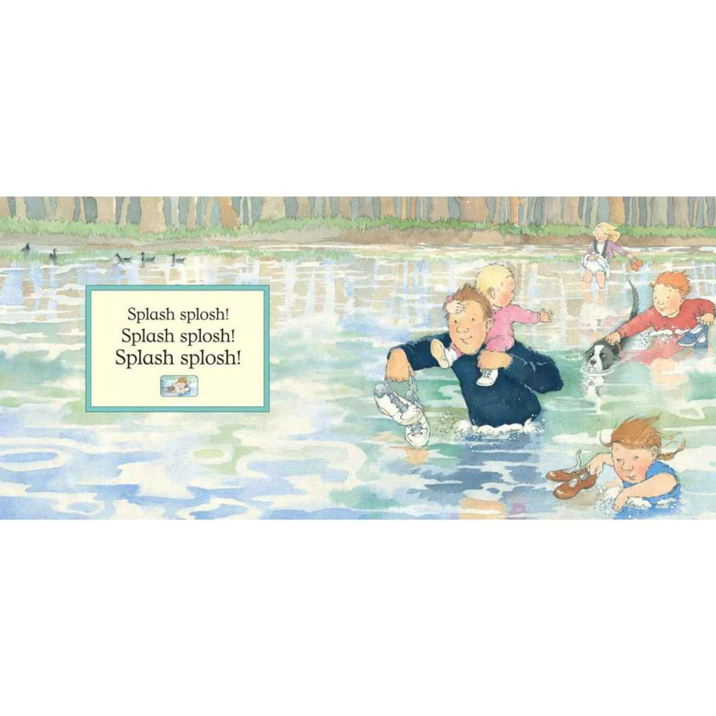A joyful family walks barefoot through shallow water, holding their shoes and accompanied by their happy dog. The water ripples around their feet as they move together, smiling and carefree. The scene stretches across both pages, capturing a moment of fun and togetherness in nature. On the left page, playful text reads: “Splash splosh! Splash splosh! Splash splosh!” echoing the sounds of their steps. The image is warm and lively, celebrating simple, shared moments outdoors.